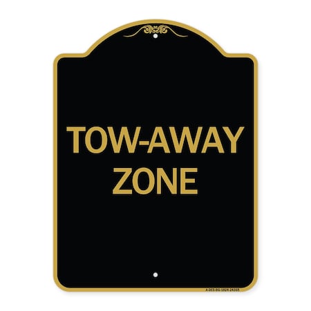 Signmission Designer Series Sign-Tow-Away Zone, Black & Gold Aluminum Sign, 18" x 24", BG-1824-24365 A-DES-BG-1824-24365